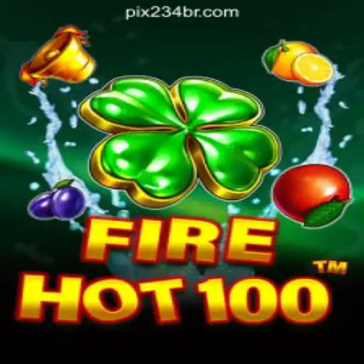 Exploring the Exciting World of FireHot100: The Premier Slot Game with 234BR.com Oficial Slots Brasil #1
