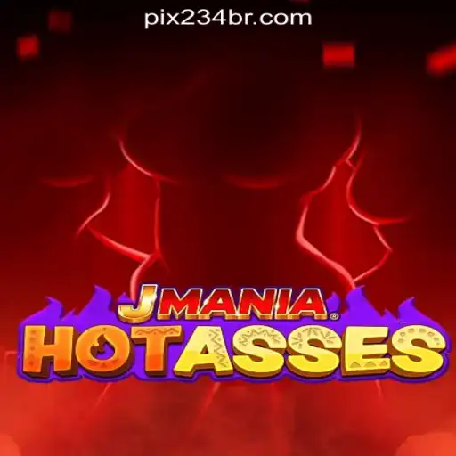 Discover the Thrills of JManiaHotAsses: The Ultimate Gaming Adventure